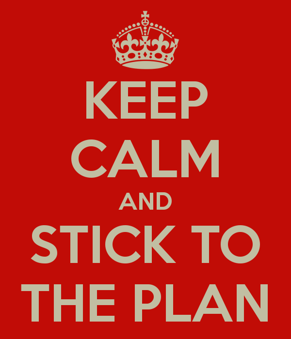 Stick to the plan! Fare un piano e seguirlo